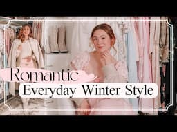 ❄️ Winter Everyday OUTFITS that are Effortlessly ROMANTIC 💖