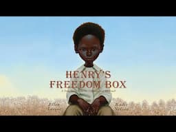 Henry's Freedom Box: A True Story from the Underground Railroad - Read Along for Black History Month