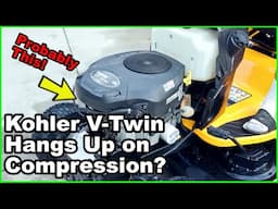 Kohler V Twin Engine STUCK on Compression Stroke? (Hard to Crank Over)