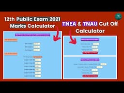 12th Public Exam 2021 Marks, TNEA & TNAU Cut Off Marks Calculator