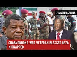 Chabvondoka War Veteran Blessed Geza Kidnapped