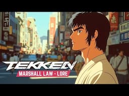 Tekken Anime Lore Series | Marshall Law | King of Iron Fist Tournament 1