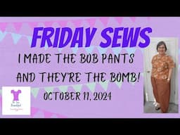 FridaySews October 11, 2024