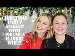 Christmas Party Makeup with Pro MUA Florrie White