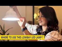 Lighting in Interior Design | Low Bay Led Light | Why to Use & Where to Buy?