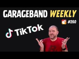 The Clock's Ticking | GarageBand Weekly #260