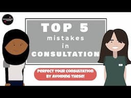 Top 5 Common Mistakes Made in Consultations