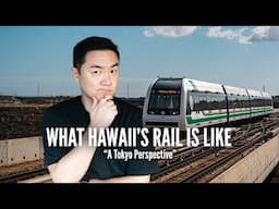 What Hawaii’s Rail Is Like - A Tokyo Commuter’s Perspective