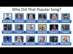 Who Did That Popular Song! ( MUSIC QUIZ! )