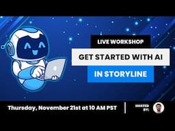 Getting Started with Storyline 360's AI Assistant - Live Workshop