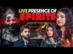 GHOST Encounters - भूत,प्रेत और Spirit Energy ft.Kavya Jaiswal | Hitakshi & Aman Aujla