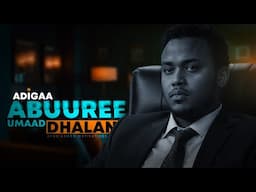 Adigaa Abuuree Umaad Dhalan