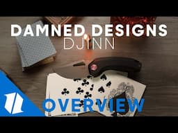 Damned Designs Djinn | Overview