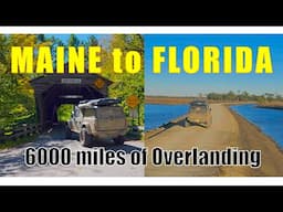 Overlanding from Maine to Florida, the ultimate east coast adventure!