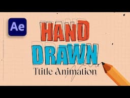 Create Hand-Drawn Look in After Effects | Title Animation Adobe After Effects Tutorial - Motion Rex