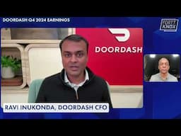 Ravi Inukonda, DoorDash CFO, on Q4 2024 Earnings and Q1 Guidance