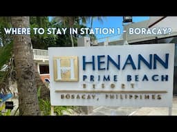 Hotel Tour at Henann Prime Beach Resort: Why This Is Your Next Stay in Boracay!