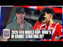 2026 FIFA World Cup: Who's in USMNT's starting XI? | SOTU