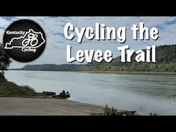 Cycling the Levee Trail