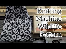 Knitting Machine Wildlife Pattern.