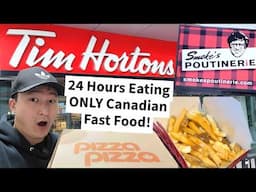 24 Hours Eating ONLY Canadian Fast Food in TORONTO! Tim Hortons, Smoke's Poutinerie, and PIZZA PIZZA