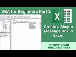 VBA for Beginners: Part 2 – Create a Simple Message Box in Excel