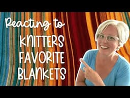 Reacting to My Followers Blanket Knitting Projects!