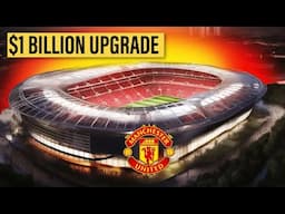 Inside Manchester United $1 BILLION Old Trafford Stadium Development!