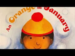 “An Orange in January" Read Aloud by Ms. Torres