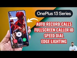 OnePlus 13 Series : Auto Call Recording Without Announcement