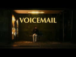 VOICEMAIL- Short film