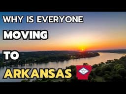 10 Reasons Why is everyone Moving to Arkansas in 2025 & 2026