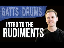 The Rudiments - What They Are, How to Play Them, and Why They're Important