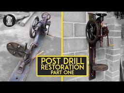 Antique Drill Press RESTORATION - Part 1, inspired by @Hand Tool Rescue