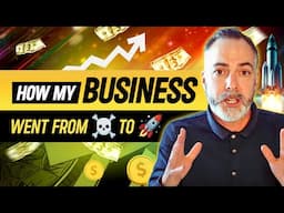 How my business went from ☠️ to 🚀