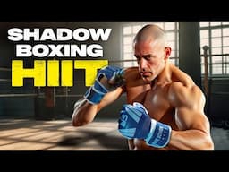 Shadow Boxing HIIT Workout - No Equipment needed