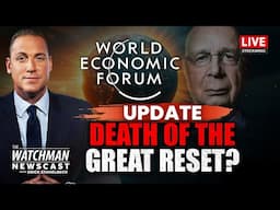 The Great Reset is DEAD? Trump Causes PANIC Among Davos Global ELITES | Watchman Newscast LIVE