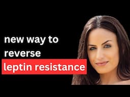 🔴 New way to reverse LEPTIN RESISTANCE!