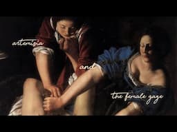 artemisia gentileschi. a video essay.