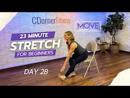 DAY 28 - Move to Improve: Full Body Stretch for Flexibility (Beginner) 23 Min - Chair Assisted