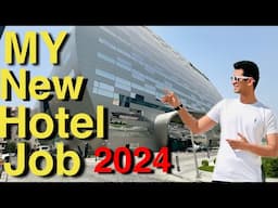 My New Hotel Job 2024.