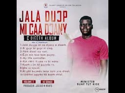 Buay Tut Riek _ Jalä duop mi ca doany e dieeth  2nd album non-stop Playlist