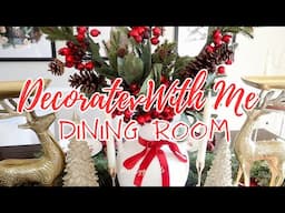 CHRISTMAS 2024 DECORATE WITH ME | TRADITIONAL DINING ROOM 2024