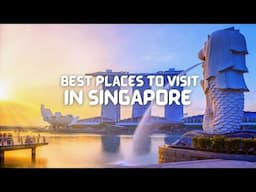 Exploring Singapore: Top 18 Must-See Spots - Travel Video 2024