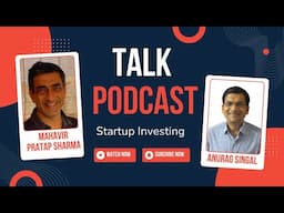 Startup Investing with Mr Mahavir Pratap Sharma | Swishin VC