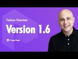 [BIG UPDATE] Announcing 3 New Features For Presto Player 1.6