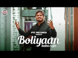 Boliyan (Ful Song) Baba Raja | Latest Punjabi Songs 2024 | PTC Records