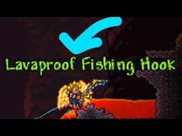 Great New Fishing item In Terraria 1.4! Lavaproof Fishing Hook