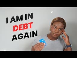 My Debt Free Journey| WHY I GOT IN DEBT AGAIN