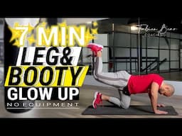 ✨7 min LEG & BOOTY GLOW UP WORKOUT ✨ |  No Equipment Training | Training at home | Fitness Glutes